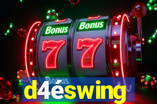 d4éswing