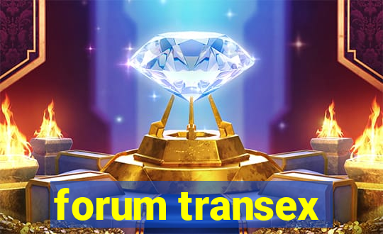 forum transex