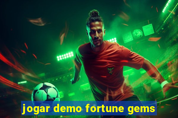 jogar demo fortune gems