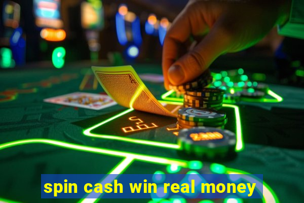 spin cash win real money