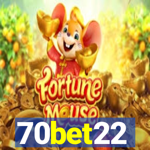 70bet22