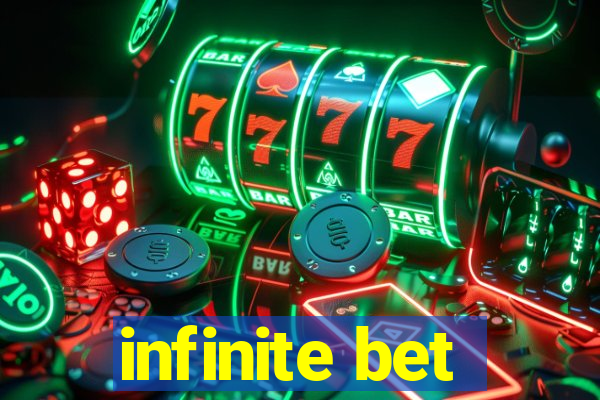 infinite bet