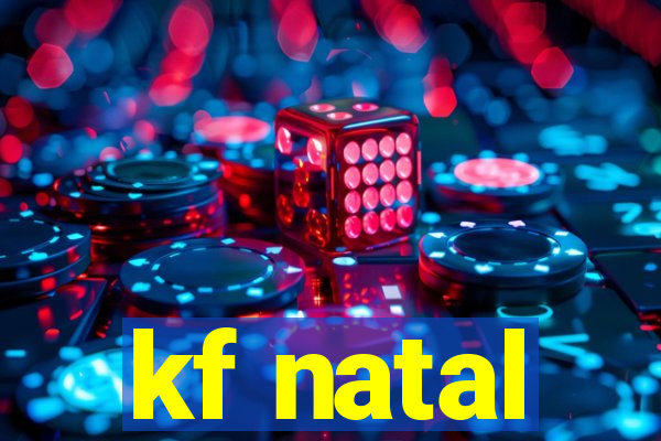 kf natal