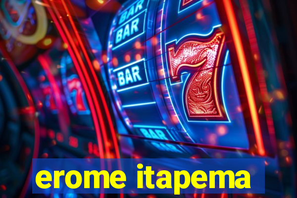 erome itapema