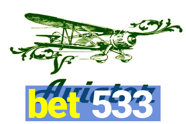 bet 533