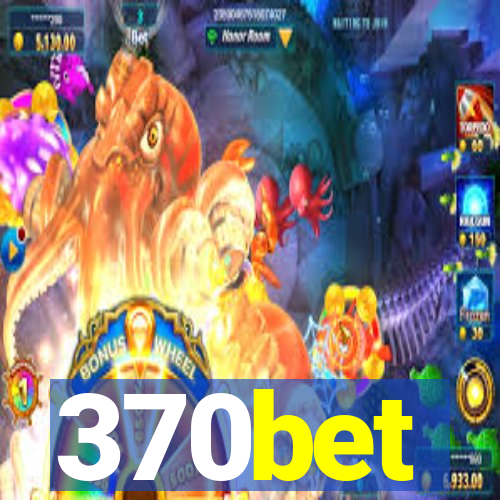 370bet