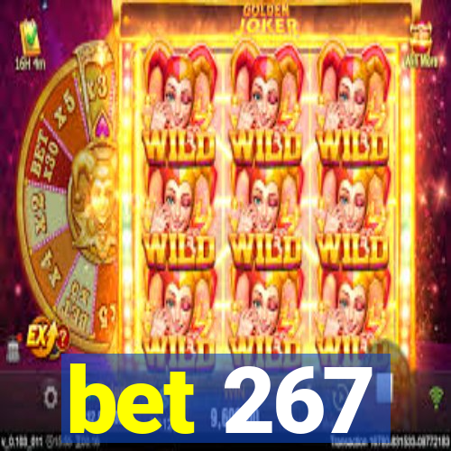 bet 267