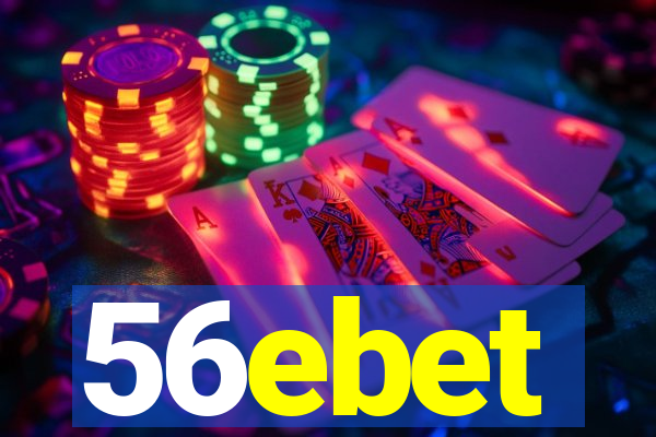 56ebet