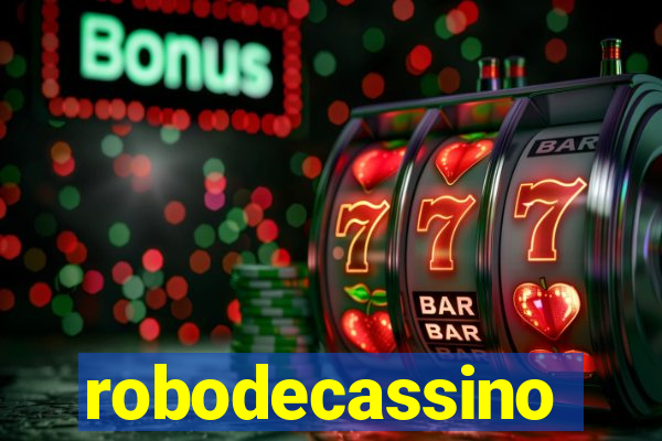 robodecassino