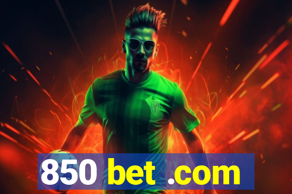 850 bet .com