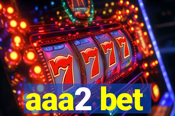aaa2 bet