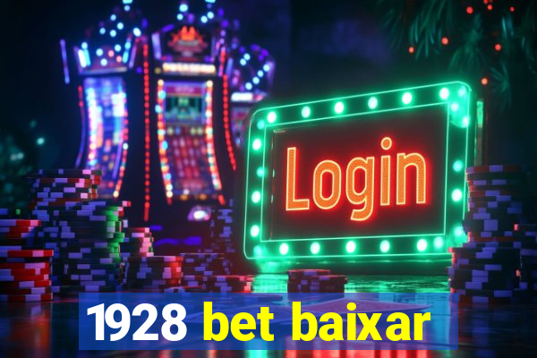 1928 bet baixar