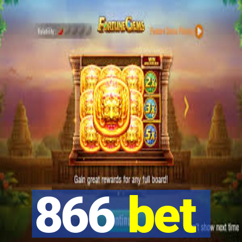 866 bet
