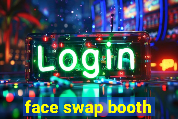 face swap booth