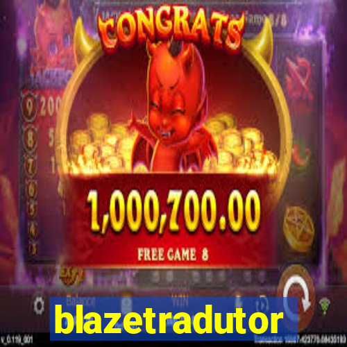 blazetradutor
