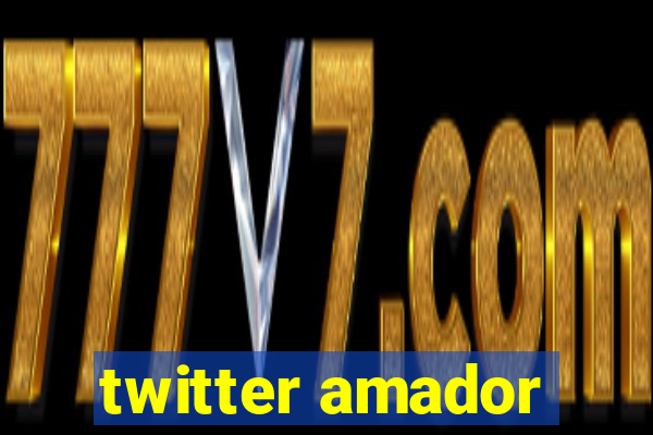 twitter amador