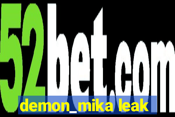 demon_mika leak