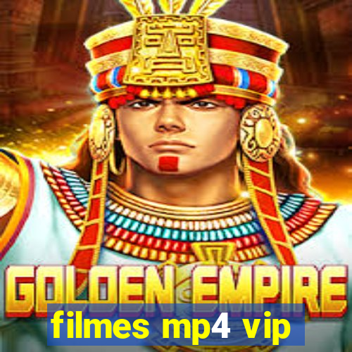 filmes mp4 vip