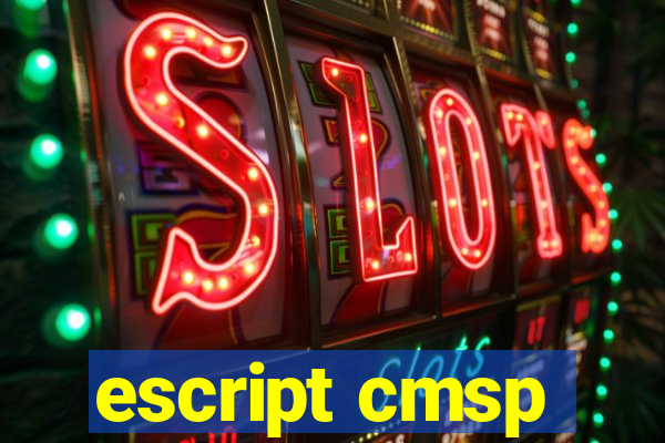 escript cmsp