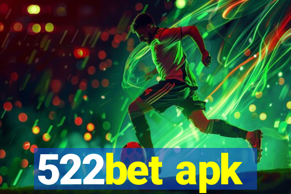 522bet apk