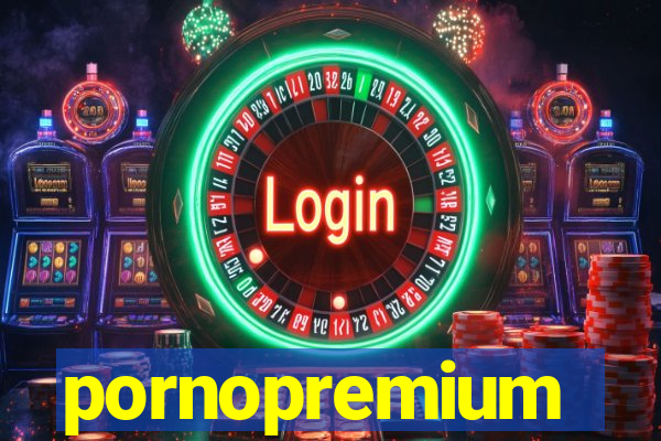 pornopremium