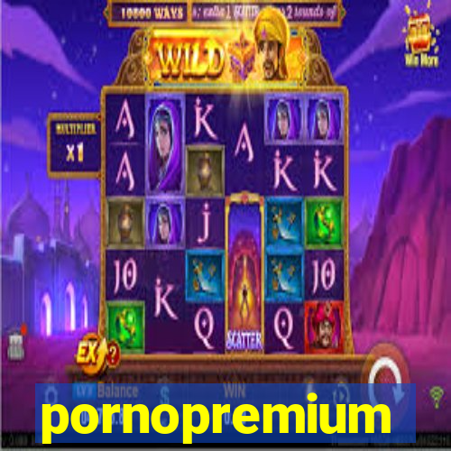 pornopremium