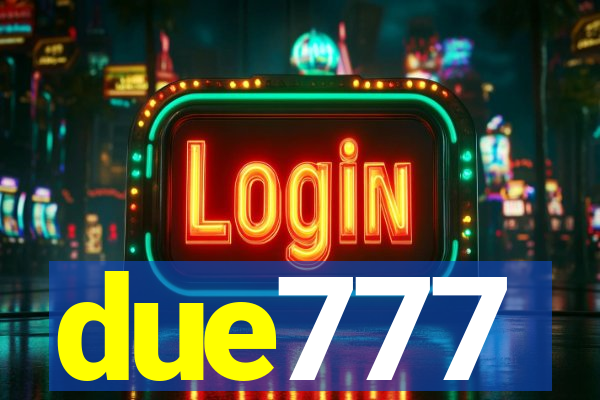 due777