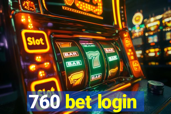 760 bet login
