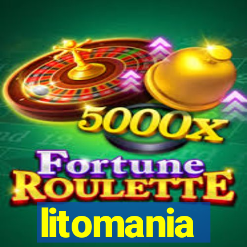 litomania