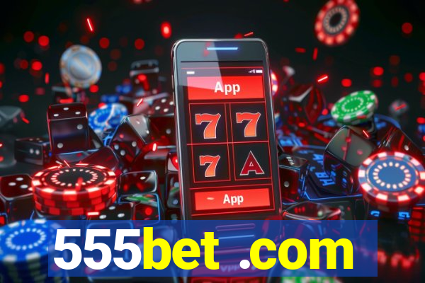 555bet .com