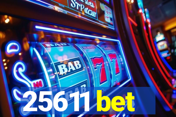 25611 bet