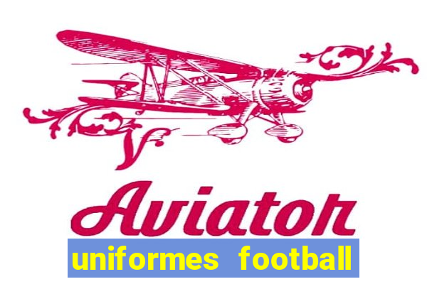 uniformes football league 2024