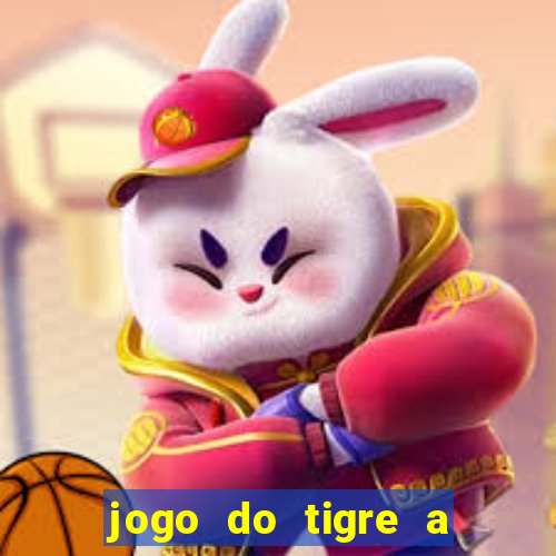 jogo do tigre a partir de 5 reais