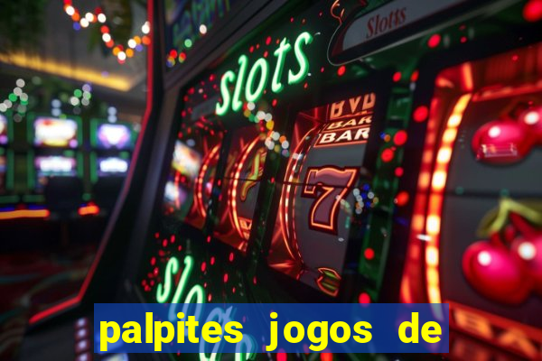 palpites jogos de hoje favoritos