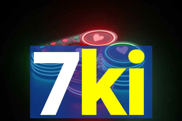 7ki
