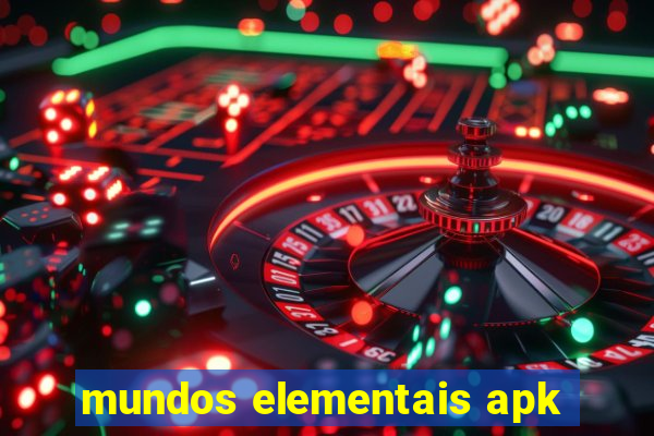 mundos elementais apk