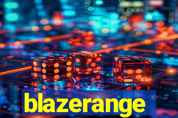 blazerange