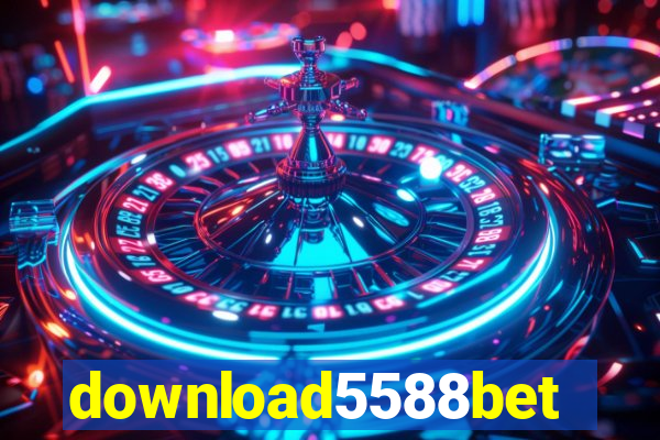 download5588bet