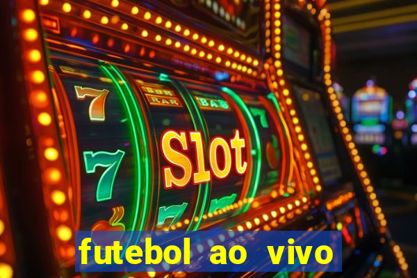 futebol ao vivo mundo fut