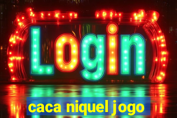 caca niquel jogo