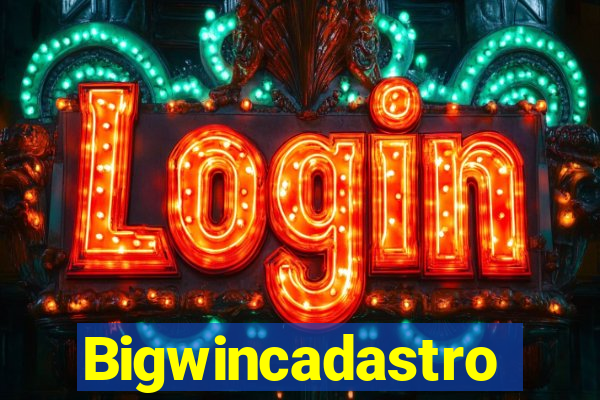 Bigwincadastro