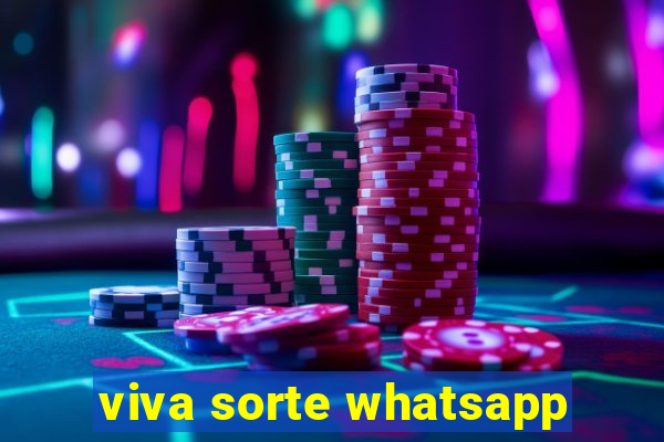 viva sorte whatsapp