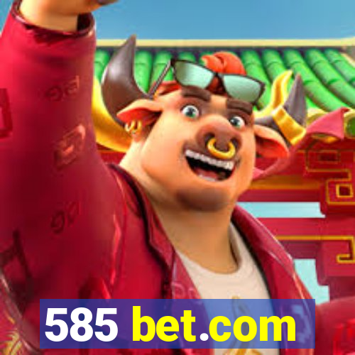 585 bet.com