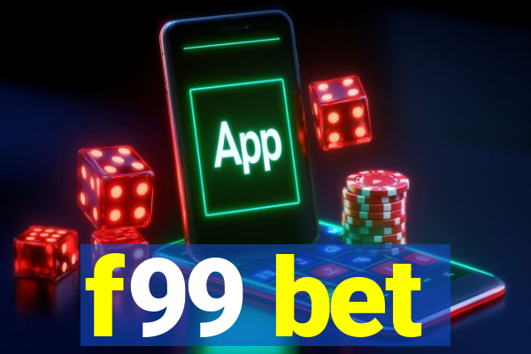 f99 bet
