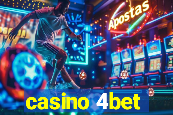 casino 4bet