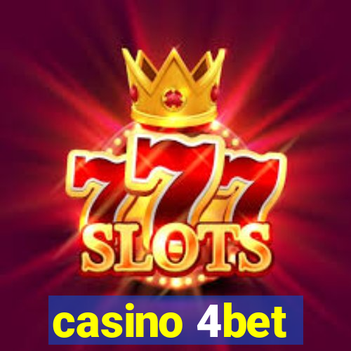 casino 4bet