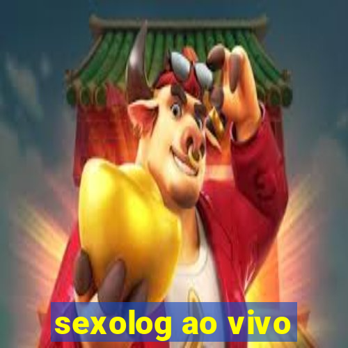 sexolog ao vivo
