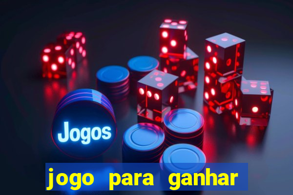 jogo para ganhar dinheiro via pix