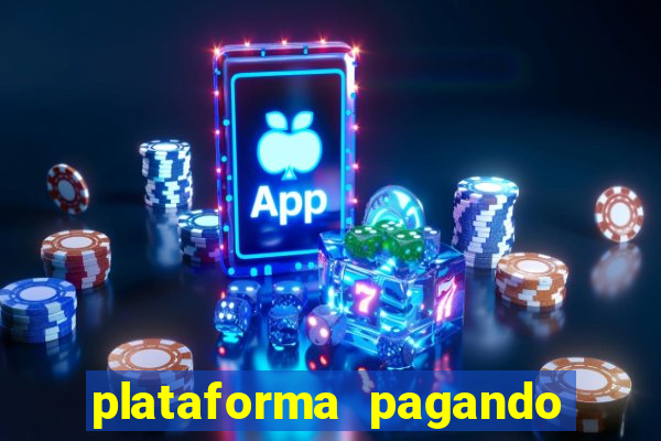 plataforma pagando no cadastro cassino