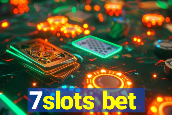 7slots bet